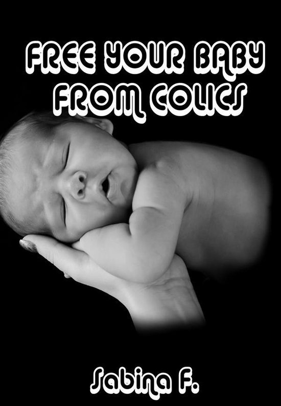 Free Your Baby From Colics - cover