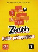 Zénith 1 Guide pédagogique - Lehrerhandbuch