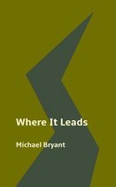 Where It Leads