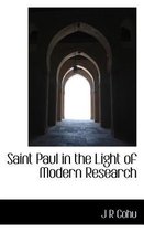 Saint Paul in the Light of Modern Research