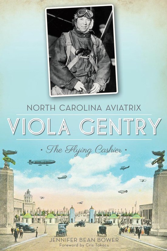 North Carolina Aviatrix, Viola Gentry - cover