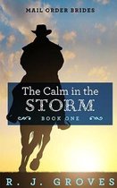Mail Order Brides-The Calm in the Storm