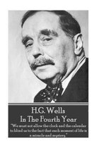 H.G. Wells - In The Fourth Year