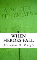 When Heroes Fall