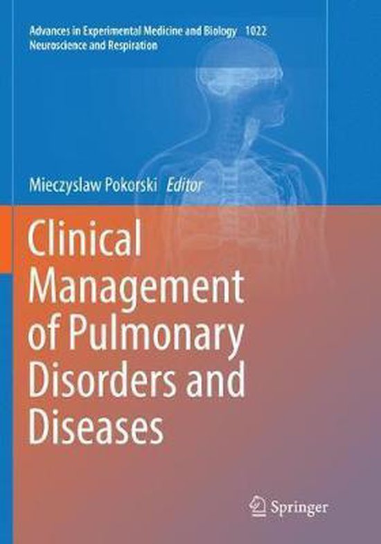 Clinical Management of Pulmonary Disorders and Diseases