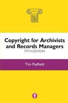 Copyright for Archivists and Records Managers, Fifth Edition