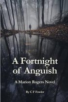 A Fortnight of Anguish