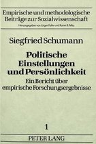 Politische Einstellungen Und Persoenlichkeit