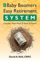Baby Boomers Easy Retirement System