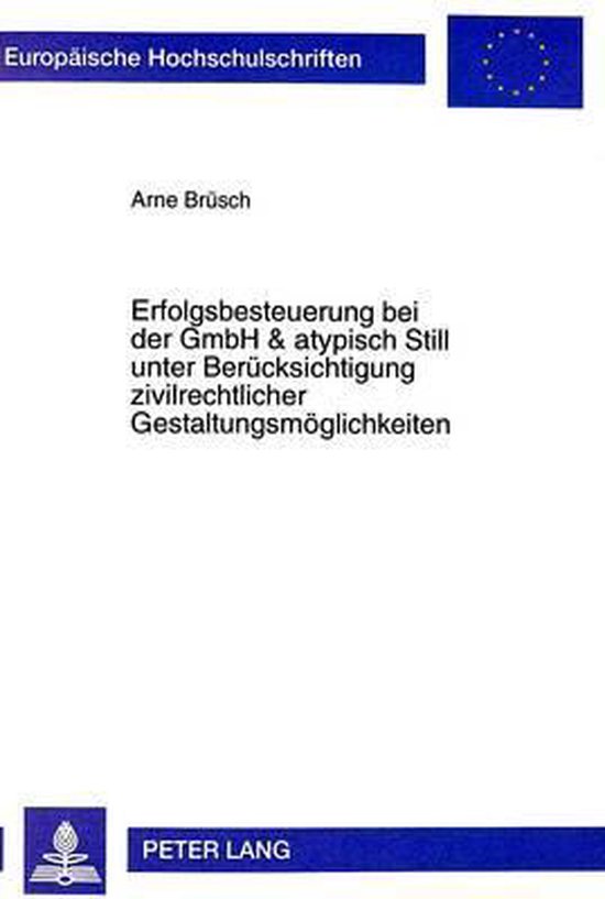 Erfolgsbesteuerung bei der GmbH & atypisch Still unter Berü ... - cover