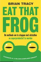 Samenvatting Eat that frog, ISBN: 9789492493071  (337 woorden)