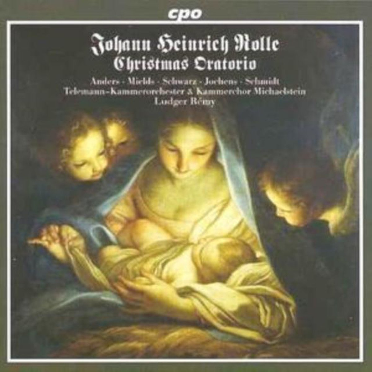 Rolle: Christmas Oratorio / Remy, Anders, Schwarz, et al