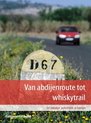 Van Abdijenroute Tot Whiskytrail