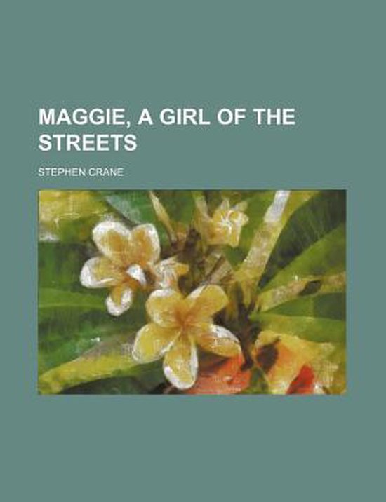 Maggie, A Girl Of The Streets - cover