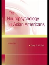 Studies on Neuropsychology, Neurology and Cognition - The Neuropsychology of Asian Americans