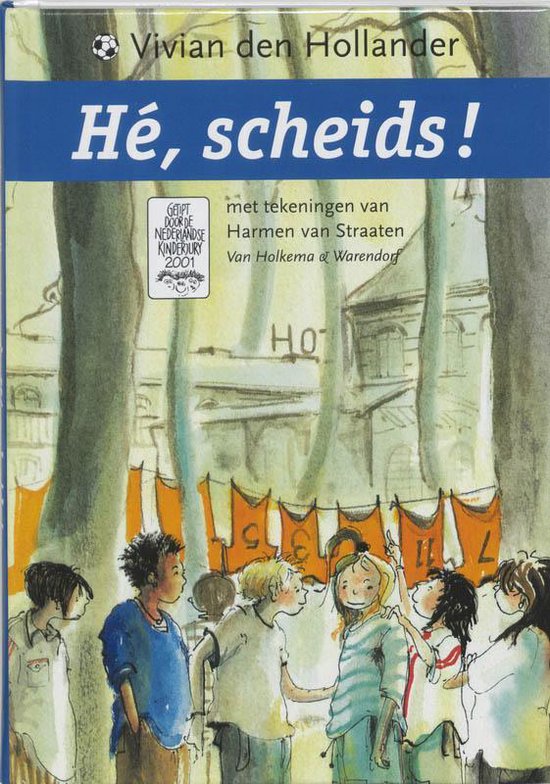 Cover van het boek 'He, scheids !' van Vivian den Hollander