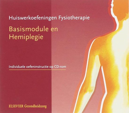 Cover van het boek 'Huiswerkoefeningen Fysiotherapie / Basismodule en hemiplegie / druk 1' van M. Sonneveld