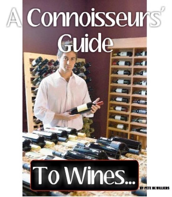 A Connoisseurs' Guide To Wines... - cover
