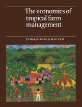 The Economics of Tropical Farm Management