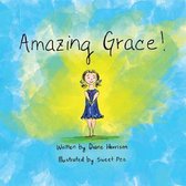 Amazing Grace!