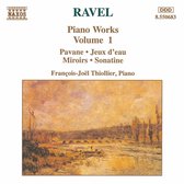 Ravel: Piano Works Vol 1 / Francois-Joel Thiollier