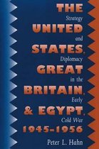 United States, Great Britain, And Egypt, 1945-1956
