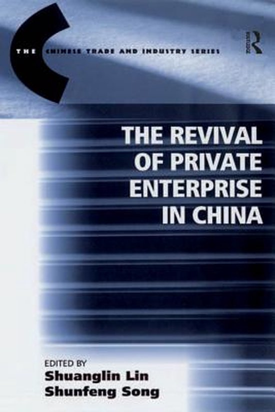 The Chinese Trade and Industry Series - The Revival of Priva ... - cover