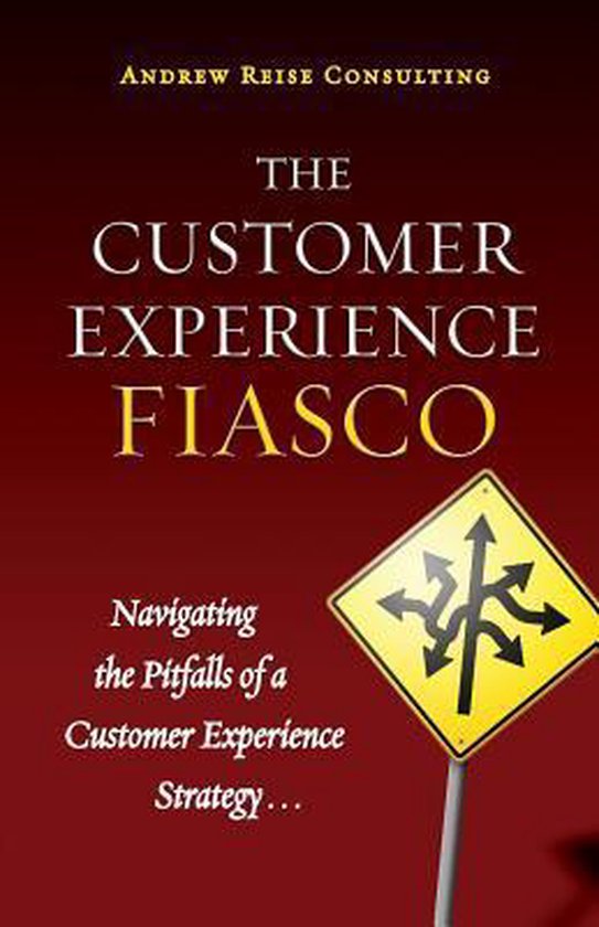 The Customer Experience Fiasco - cover