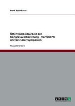 Offentlichkeitsarbeit Der Kongressvorbereitung - Vorfeld-PR Universitarer Symposien