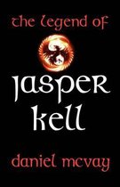 The Legend of Jasper Kell