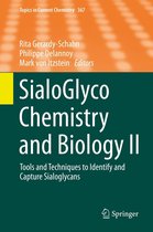 Topics in Current Chemistry 367 - SialoGlyco Chemistry and Biology II