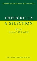 Cambridge Greek and Latin Classics- Theocritus: A Selection