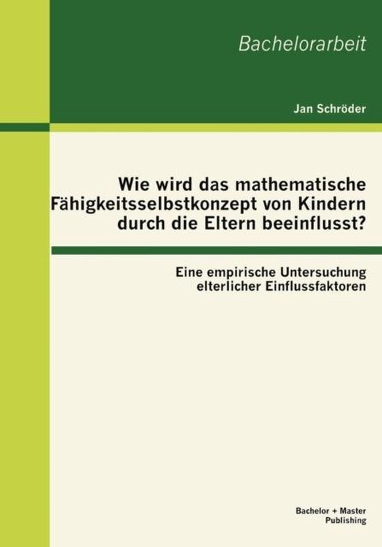 Wie wird das mathematische Fähigkeitsselbstkonzept von Kind ... - cover