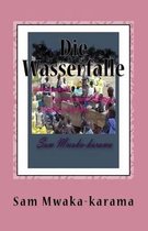 Die Wasserfalle