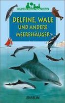 Ensslins kleine Naturführer. Delfine, Wale und andere Meeressäuger