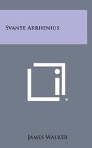 Svante Arrhenius