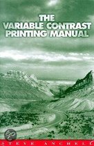 Variable Contrast Printing Manual, The