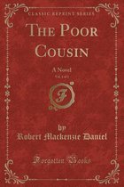 The Poor Cousin, Vol. 1 of 3