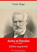 Actes et paroles (version intégrale et augmentée) – Les 4 volumes : Avant l'exil, Pendant l'exil, Depuis l'exil 1876, Depuis l'exil 1876-1885