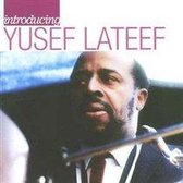 Introducing Yusef Lateef