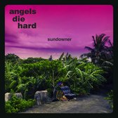 Angels Die Hard - Sundowner (LP)