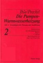 Der Heizungsingenieur 2. Die Pumpenwarmwasserheizung 1