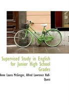 Supervised Study in English for Junior High School Grades