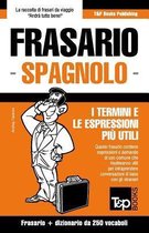Italian Collection- Frasario Italiano-Spagnolo e mini dizionario da 250 vocaboli