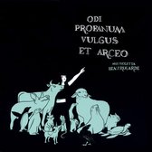 Miss Violetta Beauregarde - Odi Profanum Vulgus Et Arceo (LP)