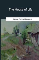 The House of Life
