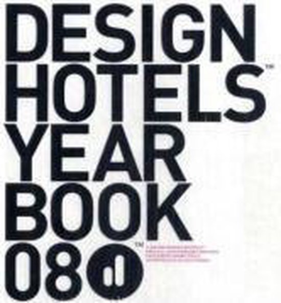 Design Hotels  Yearbook 2008 - cover