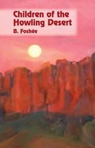 Children of the Howling Desert