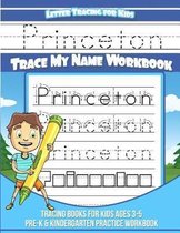 Princeton Letter Tracing for Kids Trace My Name Workbook