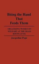 Biting the Hand That Feeds Them
